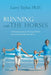 Running with the Horses: A Parenting Guide for Raising Children to Be Servant-Leaders for Christ by Larry Taylor Ph. D.