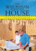 The Wise Woman Builds Her House: An Analogy of a Physical Home to a Marital Home by Verna Berry Howell