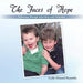 The Faces of Hope: A Journey through Infertility and Adoption by Leslie Almand Reynolds