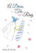 A Dress, a Tie, and a Ring by Julian R. Hanley