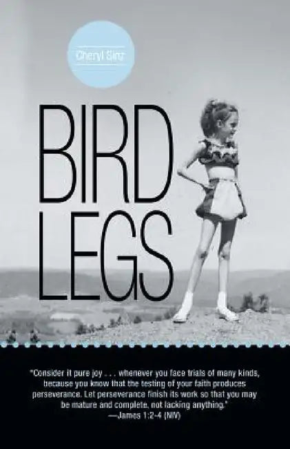 Bird Legs by Cheryl Sinz