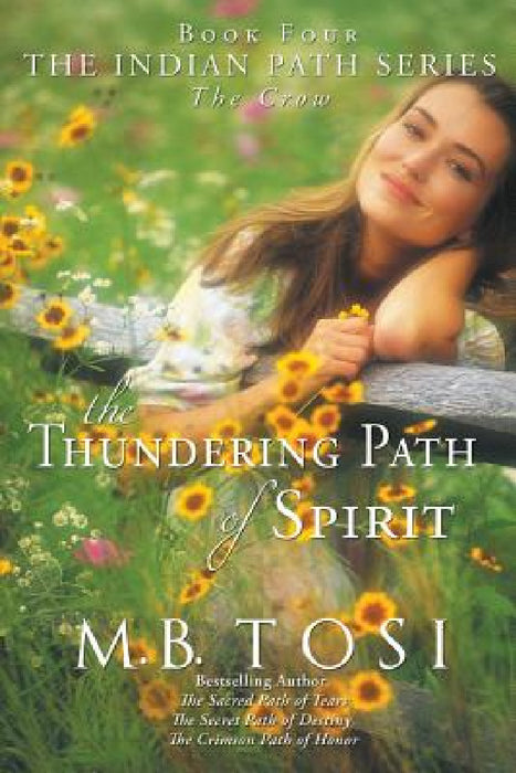 The Thundering Path of Spirit by M. B. Tosi
