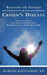 Reaching for Answers to Crohn's Disease: A Story of Success with Diet and Probiotics as Recommended by J. Rainer Poley, MD by Martha Kalichman