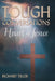 Tough Conversations with the Heart of Jesus by Richard Tiller