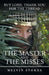 The Master and the Misses: But Lord, Thank You for the Thread by Melvin Stokes
