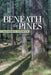 Beneath the Pines by Sandra Gowan