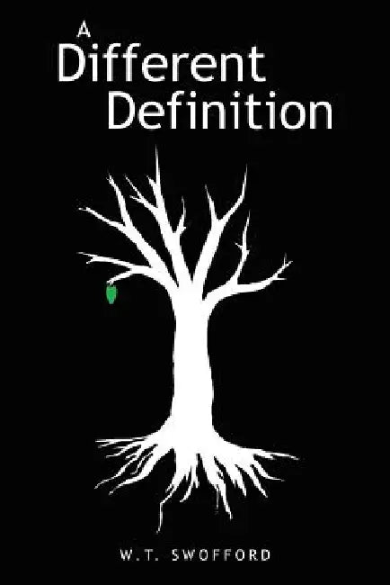 A Different Definition by W. T. Swofford