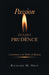 Passion before Prudence: Commitment is the Mother of Meaning by Richard M. Gray