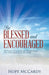 Be Blessed and Encouraged: 204 Prayers-Praying Through Selected Passages of the New Testament for Our Family by Hope McCardy