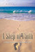 A Step of Faith: A Daily Devotional Walk with God by David Soda