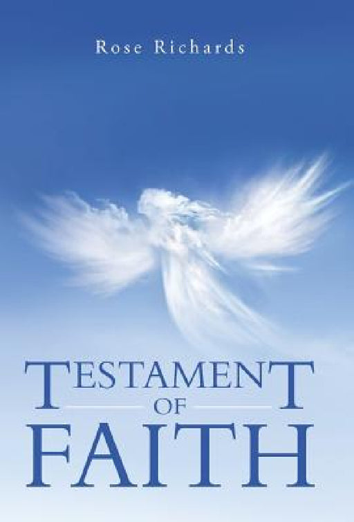Testament of Faith by Rose Richards