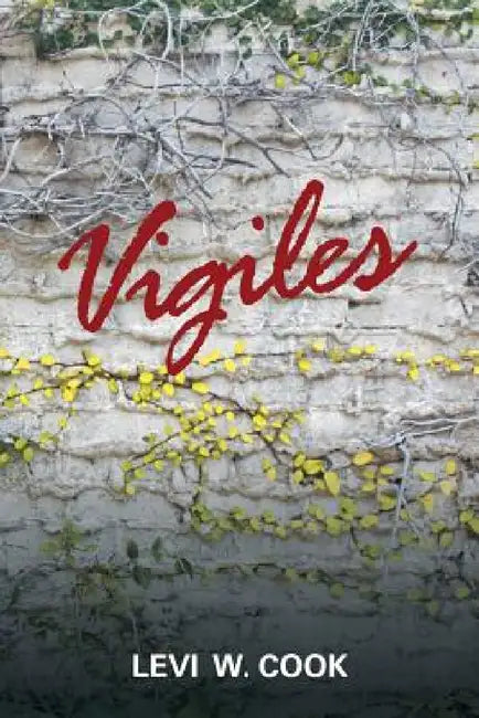 Vigiles by Levi W. Cook