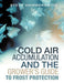 Cold Air Accumulation and the Grower's Guide to Frost Protection by Steve Hammersmith