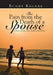 The Pain from the Death of a Spouse: A Diary of Life, Love, Death, and Sorrow by Buddy Rogers