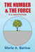 The Number & The Force: Pi & Gravitation by Merle a. Barlow