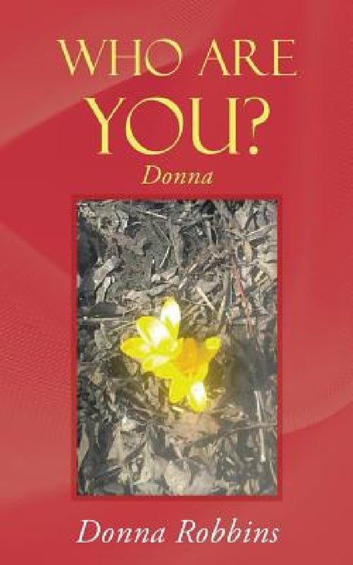 Who Are You?: Donna by Donna Robbins