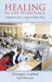 Healing in the Workplace: A Spiritual Guide to Coping with Work Issues by L'Orangerie Crawford, Terri Harrison