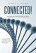 Connected!: Unlocking the DNA of Authentic Prayer by Dennis E. Brown