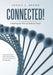 Connected!: Unlocking the DNA of Authentic Prayer by Dennis E. Brown