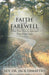 Faith and Farewell: When Your Parents Approach Their Final Days by Jack Dimatteo