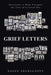 Grief Letters: Devotions to Help Navigate the Loss of a Loved One by Karen Bransgrove