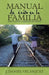 Manual de éxito en la familia: Edificando familias de éxito by J. Daniel Velásquez