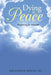 Dying in Peace: Preparing for Eternity by III White Dr Samuel