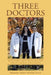 Three Doctors: Molding and Developing Exceptional Children by Roxanne Dawn Pawluk-Frost