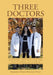 Three Doctors: Molding and Developing Exceptional Children by Roxanne Dawn Pawluk-Frost