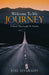Welcome To My Journey: A Road That Leads To Victory by Lou Alvarado
