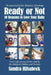 Ready or Not: Ten Reasons to Love Your Baby by Sandra Hilsabeck