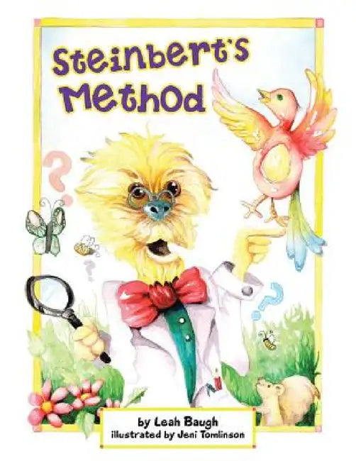 Steinbert's Method by Leah Baugh