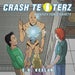 Crash Testerz: Identity for Eternity by S. R. Keelan
