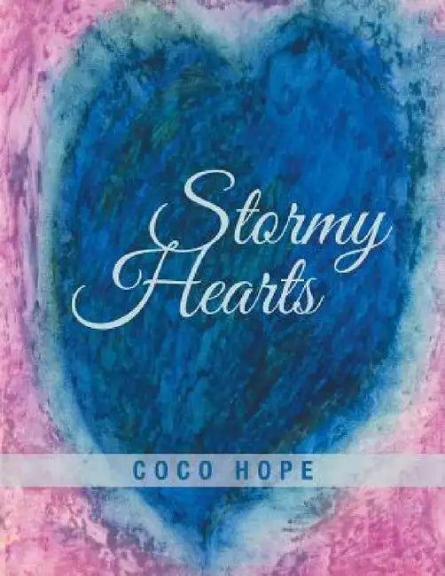 Stormy Hearts by Coco Hope