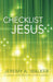 Checklist Jesus: A Journey from Religion to Relationship by Jeremy a. Walker