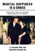 Marital Happiness Is a Choice: Following the Path to an Enjoyable Relationship with Your Spouse by J. a. Alexandre Dmin Psyd