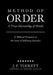 Method of Order: A True Hierarchy of Needs by J. F. Tuckett