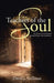 Teachers of the Soul: The Heart of God Revealed through People with Disabilities by David J. Gullman
