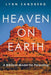 Heaven on Earth: A Biblical Model for Parenting by Lynn Sandberg