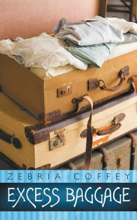 Excess Baggage by Zebria Coffey