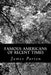 Famous Americans of Recent Times by James Parton