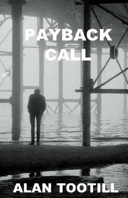 Payback Call by Alan Tootill