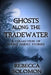 Ghosts Along The Tradewater: A Book of Short Ghost Stories by Rebecca Solomon