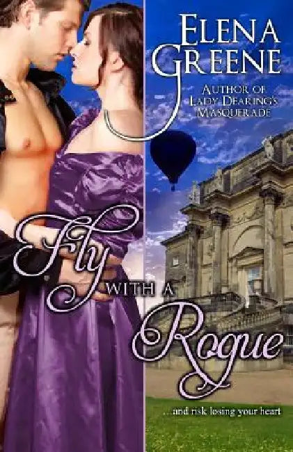 Fly with a Rogue by Elena Greene