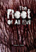 The Root of all Evil by Sonya C. Dodd