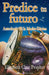 Predice tu futuro: Astrologia de la Madre Divina by Prophet, Elizabeth Clare