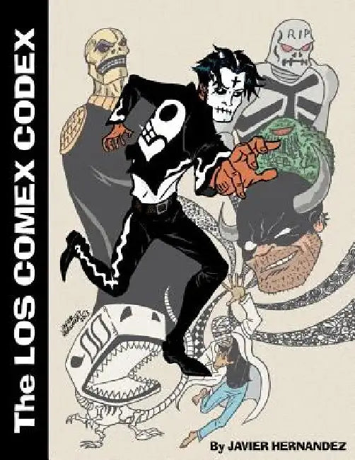 Los Comex Codex: A collection of 5 out-of-print comics created by Javier Hernandez by Javier Hernandez