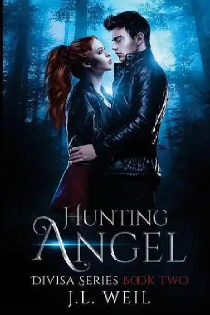 Hunting Angel: A Divisa Novel, Book 2 by J. L. Weil