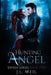 Hunting Angel: A Divisa Novel, Book 2 by J. L. Weil