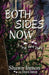 Both Sides Now by Dawn Inmon